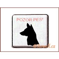 NO  Pozor pes! /stříbrný/